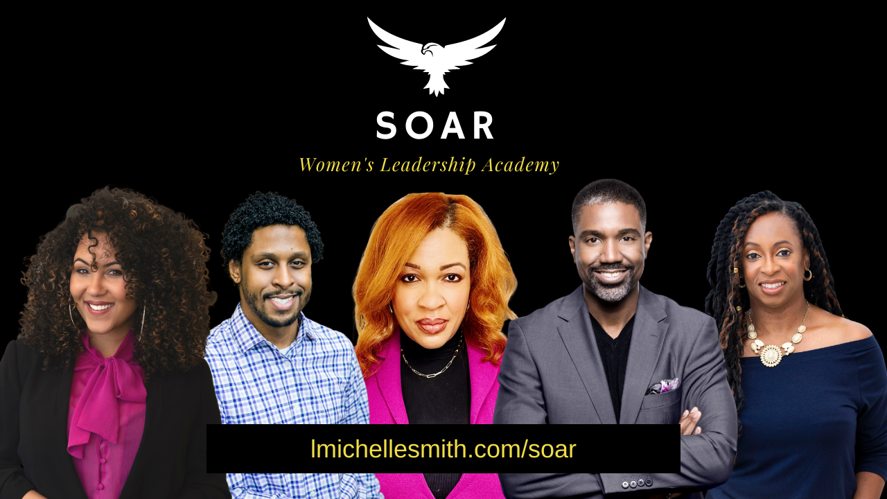 SOAR Women's Leadership Academy | L. Michelle Smith, . ACC